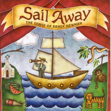 Sail Away: the Songs of Randy Newman - Various Artists - Pop / Rock - Musikk - POP / FOLK - 0015891401522 - 15. mai 2006