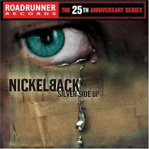 Cover for Nickelback · Silver Side Up: Roadrunner 25th Anniversary Edition (CD) [Special edition] (2005)