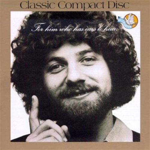 Cover for Keith Green · For Him Who Has Ears (CD) (1977)