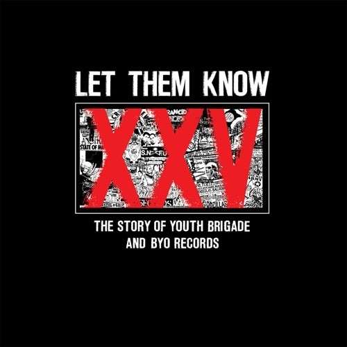 Let Them Know - V/A - Musik - BETTER YOUTH ORGANISATION - 0020282012522 - 29. Juni 2019