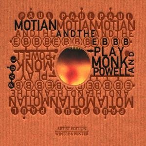 Motian,paul & Electric Bebop Band · Play Monk & Powell Electric Bebop Ban (CD) (1999)
