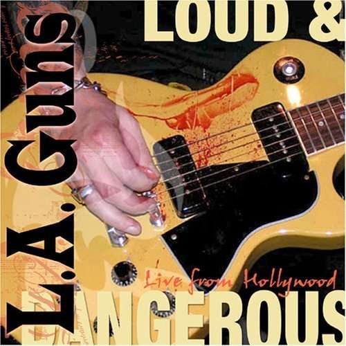 Loud & Dangerous - La Guns - Musik - SHRAPNEL - 0026245118522 - 12. september 2006