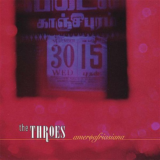 Cover for Throes · Ameroafriasiana (CD) (2007)