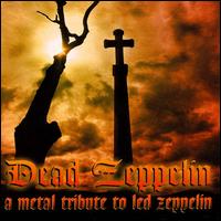 Dead Zeppelin - A Metal Tribute To Led Zeppelin - Various Artists - Musiikki - DWELL - 0027297105522 - lauantai 30. kesäkuuta 1990