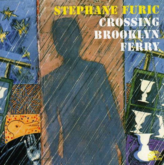 Cover for Stephane Furic · Crossing Brooklyn Ferry (CD) (2015)