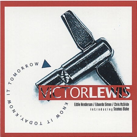 Know It Today, Know It Tomorrow - Victor Lewis Quintet - Música - RED - 0027312325522 - 21 de abril de 2015