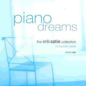 Cover for Pascal Roge · Piano Dreams-The Erik Satie Collection (CD) (1997)