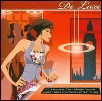 London Deluxe - London De Luxe / Various - Music - MVD - 0030206086522 - September 26, 2013