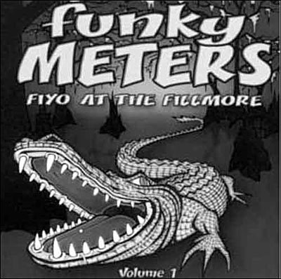 Cover for Meters · Fiyo at the Fillmore 1 (CD) (2006)