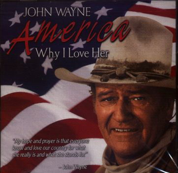 America Why I Love Her - John Wayne - Muziek - Mpi Home Video - 0030306810522 - 20 november 2001