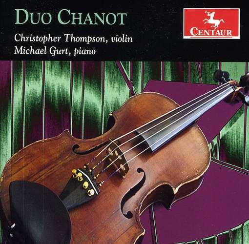 Duo Chanot - Thompson / Gurt - Musikk - CENTAUR - 0044747315522 - 21. mars 2012