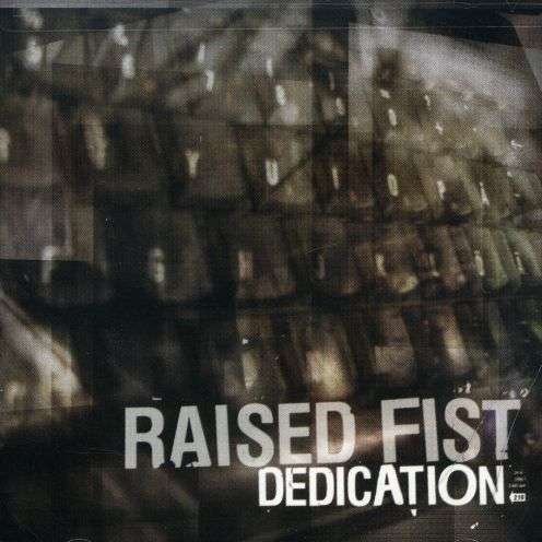 Dedication - Raised Fist - Muziek - BURNING HEART - 0045778202522 - 2 juli 2012