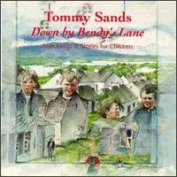 Cover for Tommy Sands · Down by Bendy's Lane (CD) (1993)