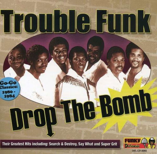 Cover for Trouble Funk · Drop the Bomb (CD) (1990)