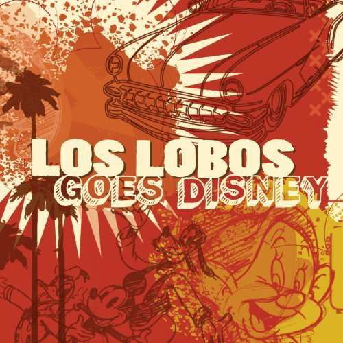 Cover for Los Lobos · Los Lobos Goes Disney (CD) (2010)