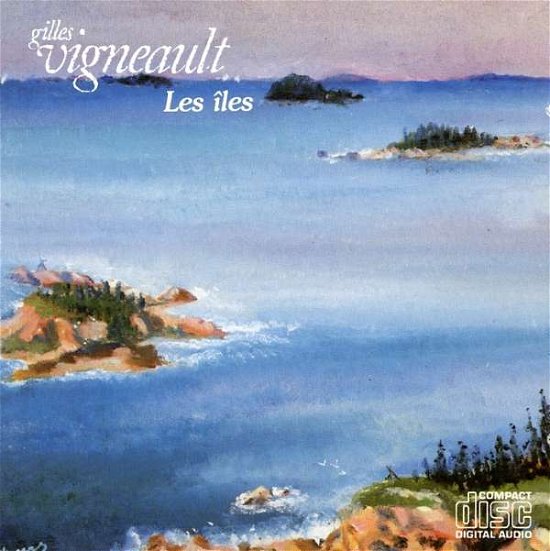 Cover for Gilles Vigneault · Iles (CD) (1990)