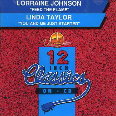 Johnson,lorraine / Taylor,linda · Feed the Flame / You & Me Just Started (CD) (1993)