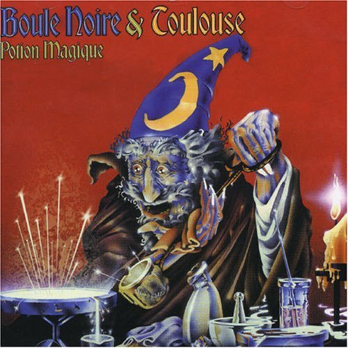 Boule Noire / Toulouse · Potion Magique (CD) (1990)