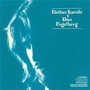 Cover for Dan Fogelberg · Nether Lands (CD) (1989)