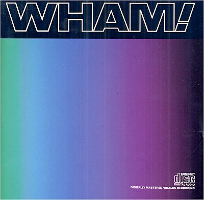 Cover for Wham! · Music from the Edge of He (CD) (1988)
