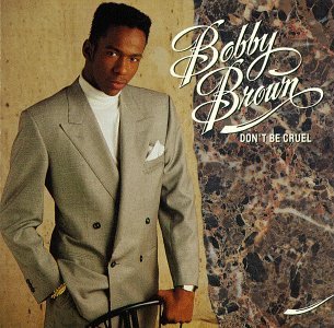 Cover for Bobby Brown · Don't Be Cruel (CD) (1990)