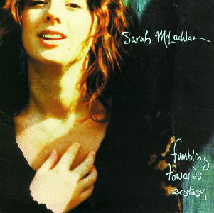 Cover for SARAH Mc LACHLAN · Fumbling Towards Ecstasy (CD) (1994)