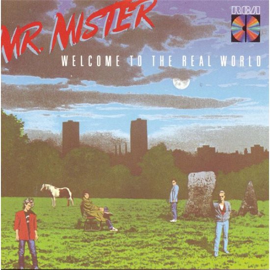 Welcome To The Real World - Mr. Mister - Musik - RCA RECORDS LABEL - 0078635804522 - 13. Oktober 2017