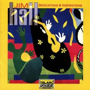 Dedications & Inspirations - Jim Hall (1930-2013) - Musiikki - TELARC - 0089408336522 - torstai 18. joulukuuta 2008