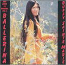 She Used To Wanna Be A Ballerina - Buffy Sainte-Marie - Musiikki - VANGUARD RECORDS - 0090204400522 - torstai 15. huhtikuuta 2004