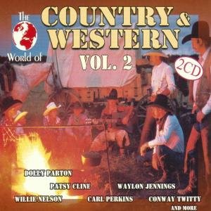 World of Country & Western 2 / Various - World of Country & Western 2 / Various - Muziek - WORLD OF - 0090204637522 - 12 juli 2005