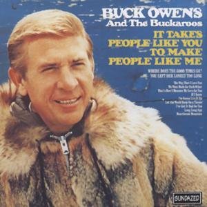 Cover for Owens, Buck &amp; Buckaroos · It Takes People Like You (CD) (1990)