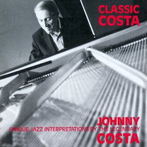 Classic Costa - Johnny Costa - Musiikki - MVD - 0091454020522 - torstai 9. maaliskuuta 2017