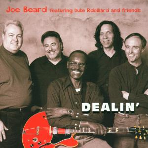 Dealin - Joe Beard - Musikk - VALLEY - 0092592105522 - 15. august 2000