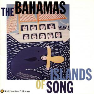 Bahamas-Islands Of Song - V/A - Muzyka - SMITHSONIAN FOLKWAYS - 0093074040522 - 17 stycznia 2002