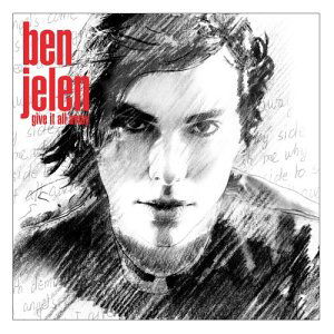 Ben Jelen · Give It All Away (CD) (2011)