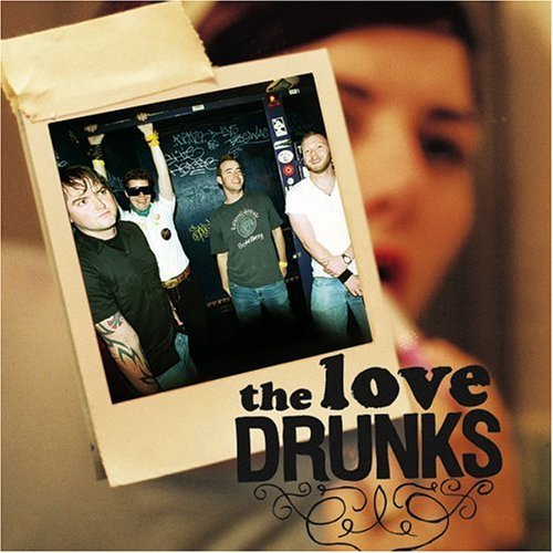 Love Drunks - Love Drunks - Música - ALIVE - 0095081006522 - 10 de janeiro de 2006