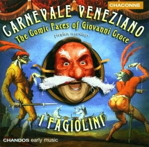 Carnevale Venziano: Comic Faces of Giovanni Croce - Croce / Azzaiolo / Pacoloni / I Fagiolini - Musik - CHN - 0095115066522 - 27. marts 2001