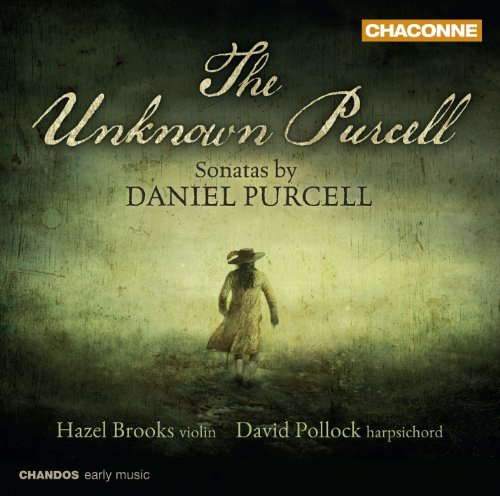 Cover for Purcell / Brooks / Pollock · Unknown Purcell: Sonatas by Daniel Purcell (CD) (2013)