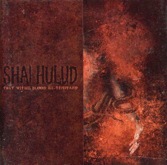 That Within Blood Ill-Tempered - Shai Hulud - Musik - REVELATION - 0098796011522 - 20. maj 2003