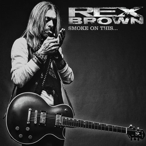 SMOKE ON THIS by REX BROWN - Rex Brown - Música - Warner Music - 0099923887522 - 28 de julho de 2017