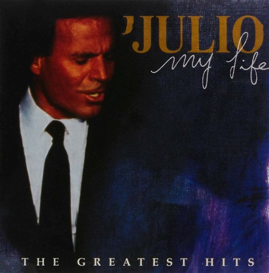 Cover for Julio Iglesias · My Life: The Greatest Hits (gold Series) (CD) (2020)
