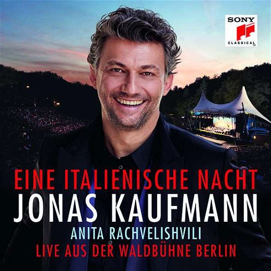 Cover for Kaufmann,jonas / Rachvelishvili / Rso Berlin / Rieder · Eine Italienische Nacht-live A.d.waldbühne Berlin (CD) (2018)