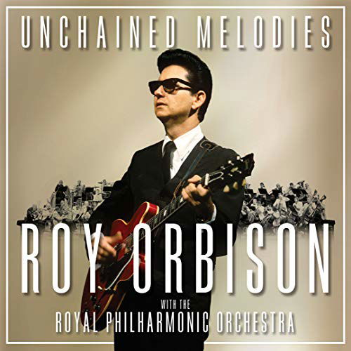 Cover for Roy Orbison · Roy Orbison - Unchained Melodies (with The Royal Philharmonic Orchestra) (CD) (2010)