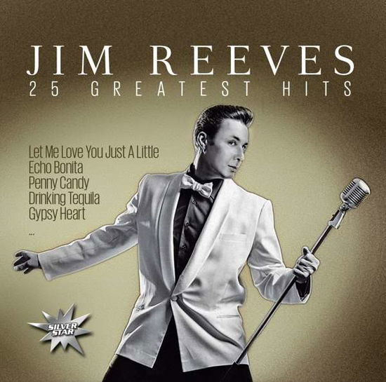 25 Greatest Hits - Jim Reeves - Muzyka - Zyx - 0194111006522 - 27 listopada 2020