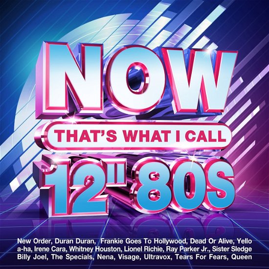 Cover for Now That's What I Call 12-inch 80s / Various · Now Thats What I Call 12 Inch 80s (CD) (2021)