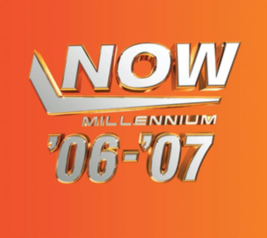 Cover for Various Artists · Now - Millennium 2006-2007 (CD) (2024)