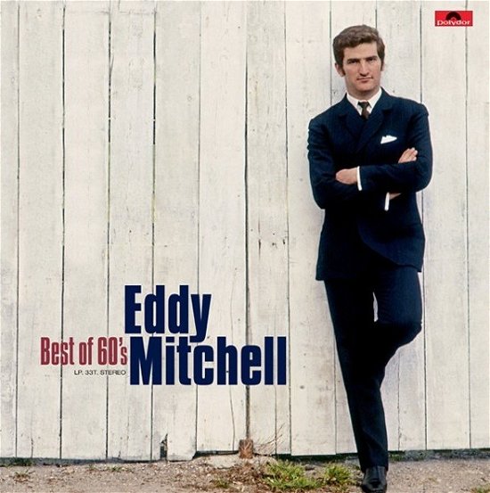 Best Of 60's - Eddy Mitchell  - Musik - POLYDOR - 0600753756522 - 20. april 2018
