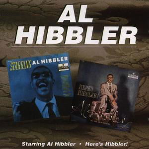 Cover for Al Hibbler · Starring Al Hibbler/ Here's Hibbles (CD) (1996)