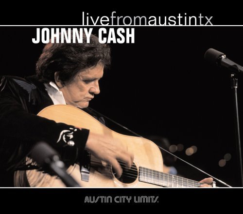 Cover for Johnny Cash · Live From Austin, Tx (CD) [Remastered edition] [Digipak] (2007)