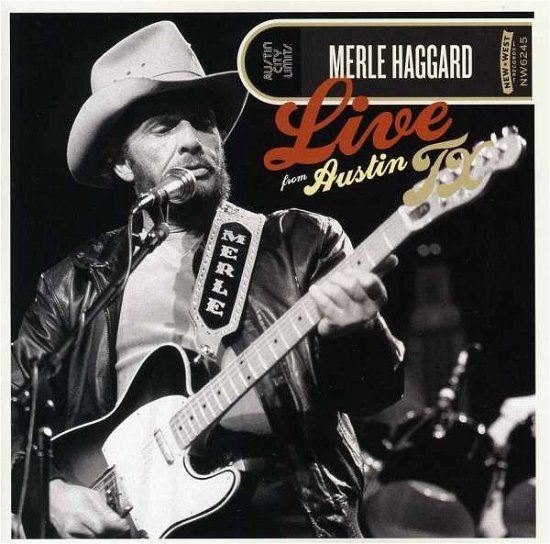Live From Austin, Tx '85 - Merle Haggard - Musik - NEW WEST RECORDS, INC. - 0607396624522 - 12 mars 2013